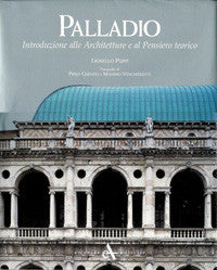 Palladio: Introduzione all Architetture e al Pensiero Teorico