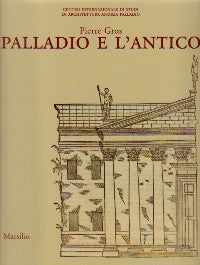 Palladio e l'Antico