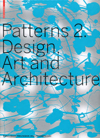 Patterns 2: Design, Art and Architecture