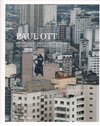 Paul Ott: Photography about Architecture