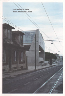 Paulo Mendes da Rocha: Museu Nacional dos Coches