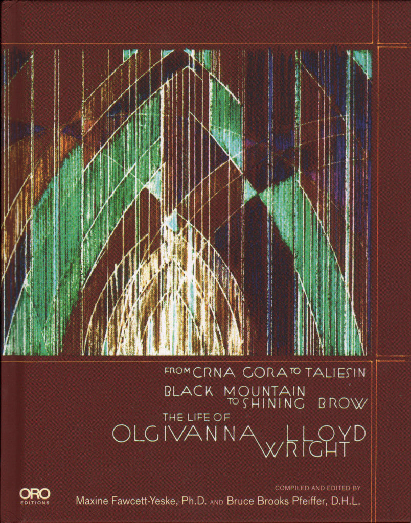 The Life of Olgivanna Lloyd Wright