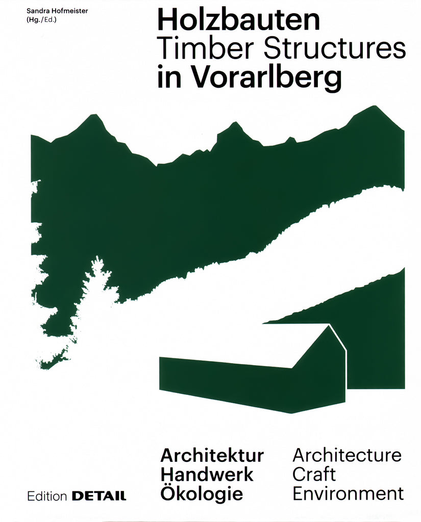 Timber Structures in Vorarlberg
