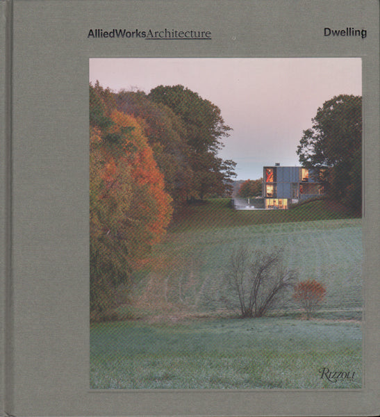 Allied Works Architecture: Dwelling