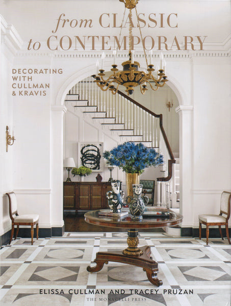 From Classic to Contemporary Decorating with Cullman & Kravis