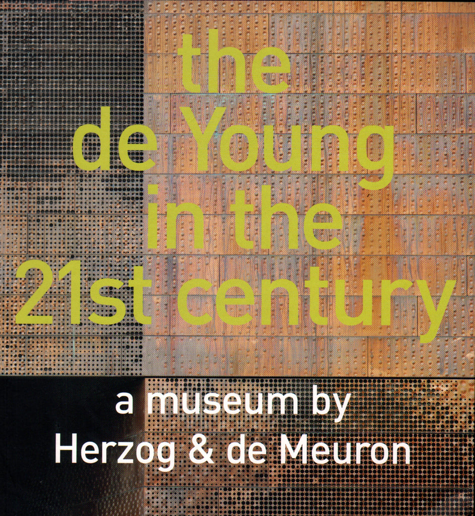 The de Young in the 21st Century: A Museum by Herzog & de Meuron