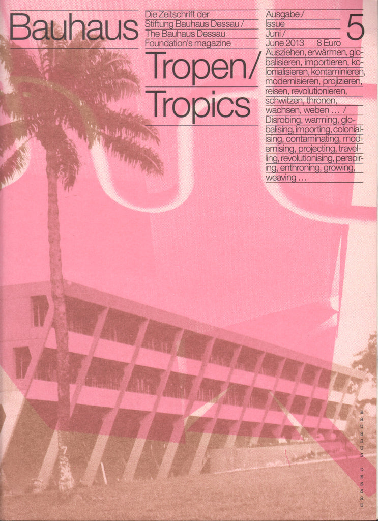 Bauhaus N° 5: Tropics