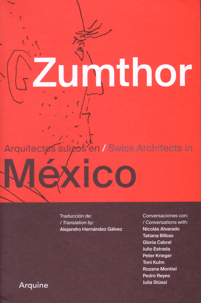 Zumthor in Mexico