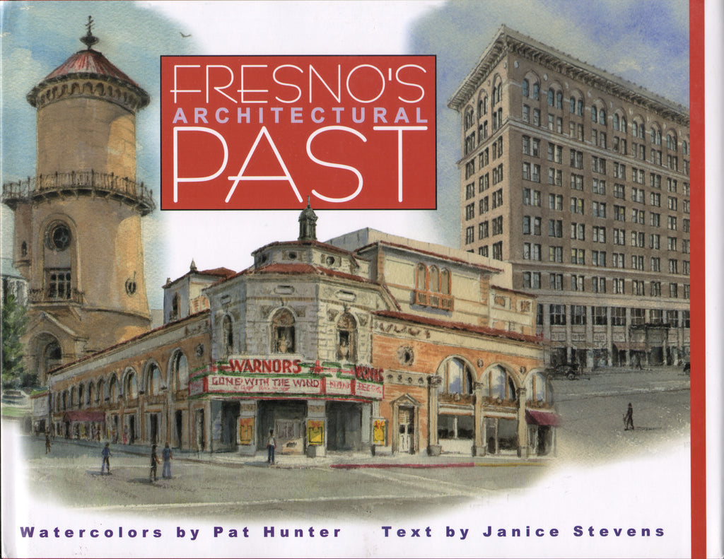Fresno's Architectural Past