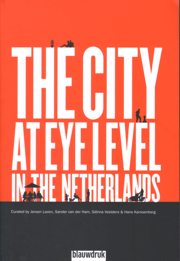 City At Eye Level In The Netherlands