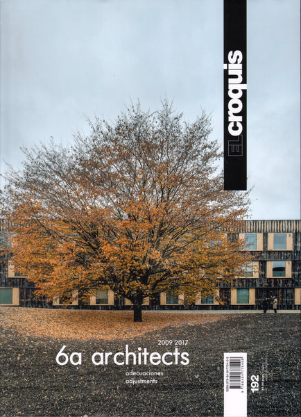El Croquis 192: 6a Architects (2009-2017)