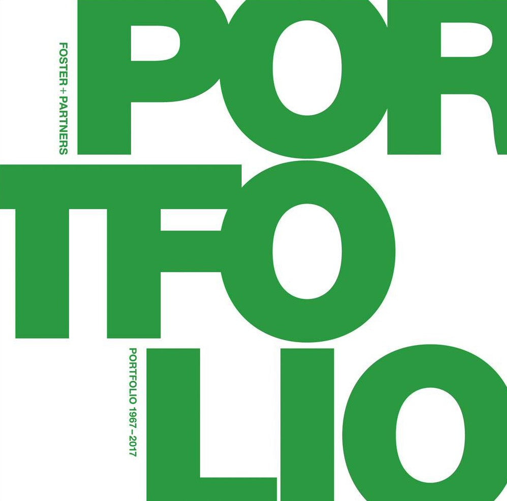 Foster + Partners Portfolio 1967-2017