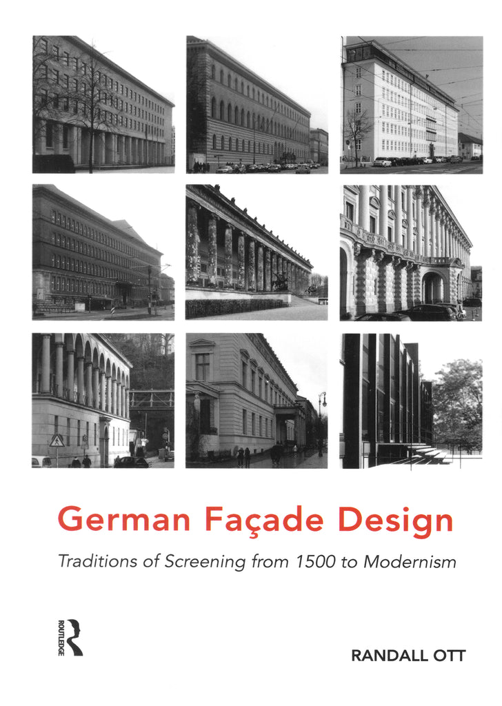 German Facade Design: Traditions of Screening from 1500 to Modernism