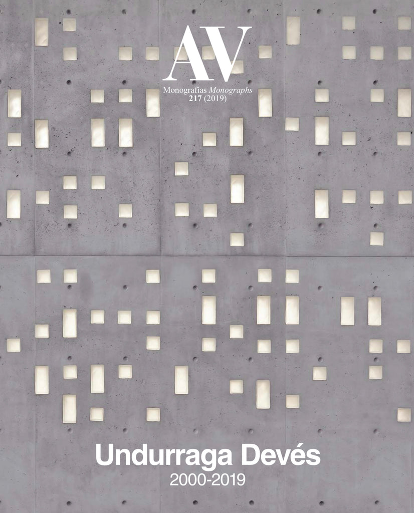 AV Monographs 217: Undurraga Devés 2000-2019