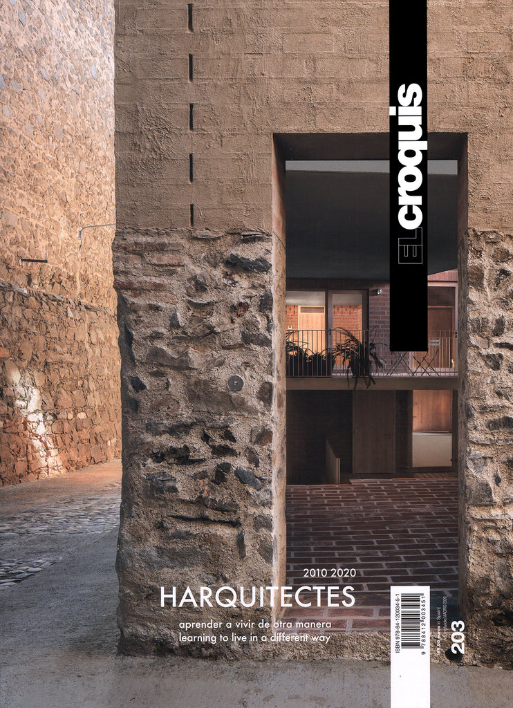 El Croquis 203: Harquitectes 2010-2020 - Learning To Live In A Different Way
