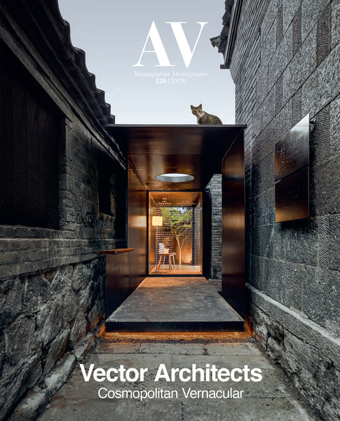 AV Monograph 220: VECTOR ARCHITECTS - Cosmopolitan Vernacular