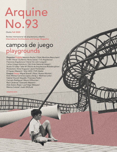 Arquine Magazine No.93 | Playgrounds