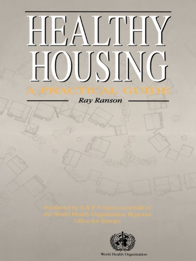 Healthy Housing  A Practical Guide