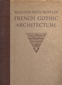 Selected Monuments of French Gothic Architecture