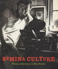 Semina Culture: Wallace Berman & His Circle
