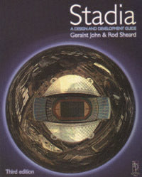 Stadia: A Design and Development Guide, 3rd Edition