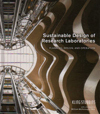 Sustainable Design of Research Laboratories: Planning, Design, and Operation