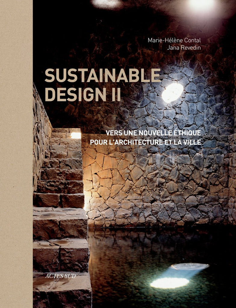 Sustainable Design II: Vers une nouvelle ethique pour l'architecture et la ville