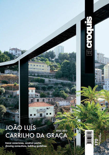 El Croquis 170: Joao Luis Carrilho Da Graca