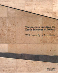 Tectonics: A Building for Earth Sciences at Oxford