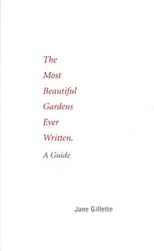 The Most Beautiful Gardens Ever Written: A Guide