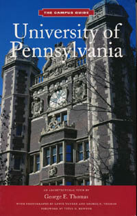 University of Pennsylvania: The Campus Guide