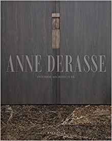 Anne Derasse: Interior Architecture