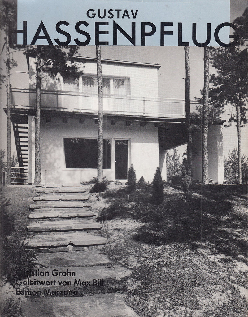 Gustav Hassenpflug: Architektur Design, Lehre 1907-1977