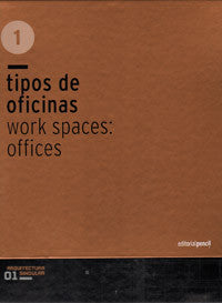 WORK SPACES: OFFICES tipos de oficinas