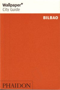 Wallpaper City Guide: Bilbao