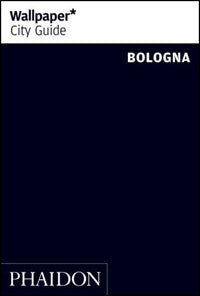 Wallpaper City Guide: Bologna
