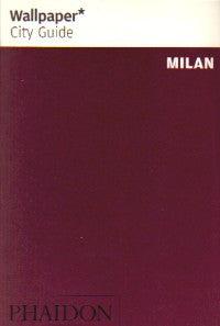 Wallpaper City Guide: Milan
