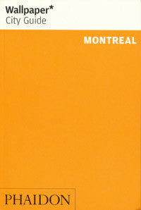 Wallpaper City Guide: Montreal