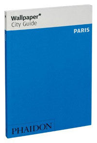 Wallpaper City Guide: Paris Update