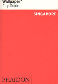 Wallpaper City Guide: Singapore