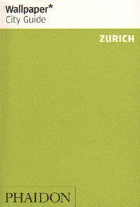 Wallpaper City Guide: Zurich
