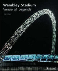 Wembley Stadium: Venue of Legends