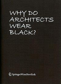 Why Do Architects Wear Black