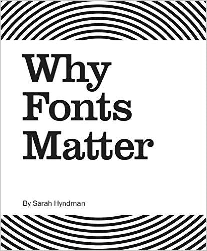 Why Fonts Matter.