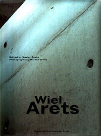 Wiel Arets: Works, Projects, Writings