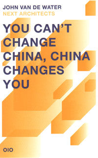 You Can't Change China, China Changes You