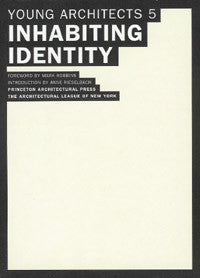 Young Architects 5: Inhabiting Identity