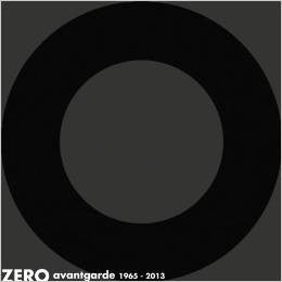 ZERO: Avantgard 1965-2013