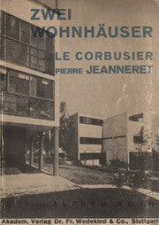 Zwei Wohnhauser von Le Corbusier und Pierre Jeanneret