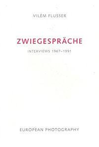 Zwiegesprache: Interviews 1967-1991